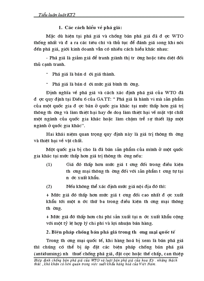 Hiệp định chống bán phá giá của WTO và Luật chống bán phá giá của Hoa kỳ. Những thách thức, khó khăn có liên quan trong việc xuất khẩu hàng hoá của Việt Nam.