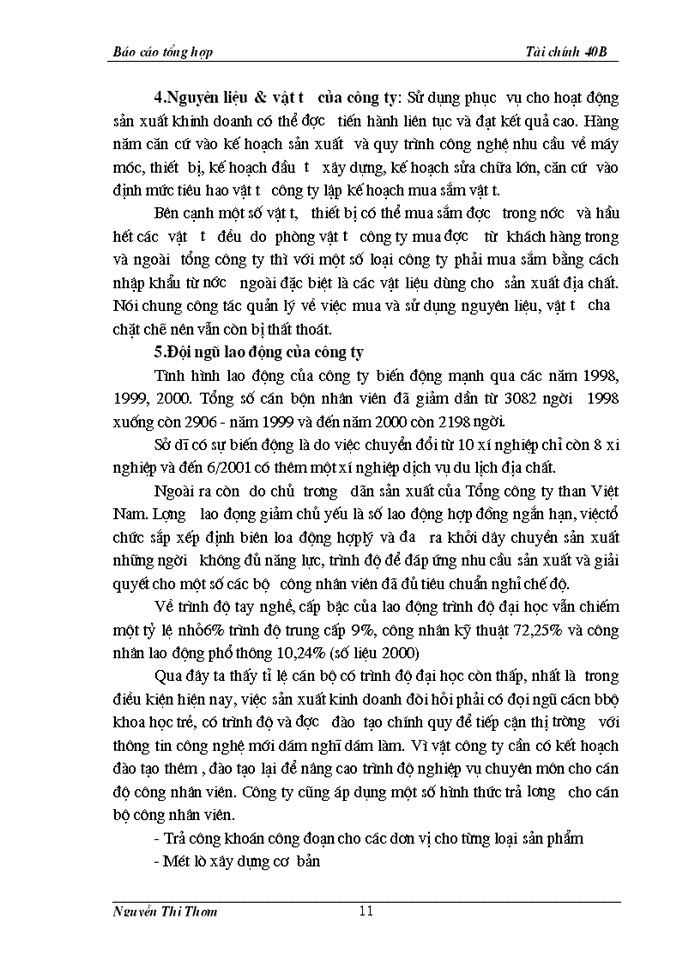 image for page Một số đặc điểm kinh tế kĩ thuật chủ yếu có ảnh hưởng đến sản xuất kinh doanh và tiêu thụ sản phẩm của công ty ĐC & KTKS .